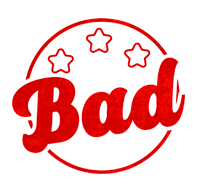 bad